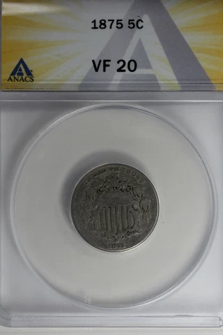 1875  .05   ANACS   VF 20          Shield Nickel, First Nickels Cover