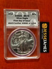 2013 $1 AMERICAN SILVER EAGLE ANACS MS70 FIRST DAY OF ISSUE FDI LABEL