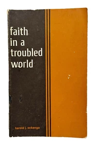 Vintage 1972 Neo-Evangelicalism "Faith In A Troubled World" by Harold J. Ockenga - Bild 1 von 9