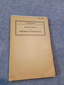 1942 War Department Technical Manual Electrical Fundamentals TM 1-455 WWII WW2 - Picture 1 of 4