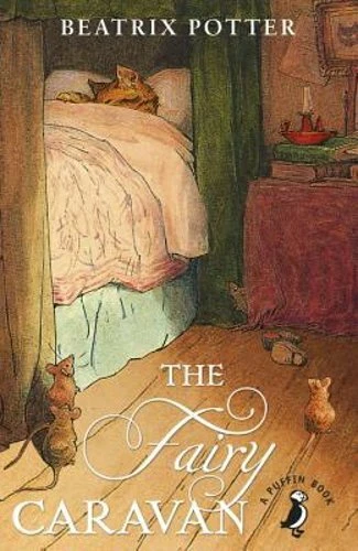 The Fairy Caravan by Beatrix Potter 9780141353883 (paperback 2016)