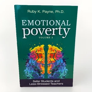 Emotional Poverty: Safer Students, Less-Stressed Teachers by Ruby K. Payne - Picture 1 of 2