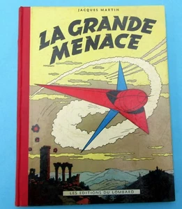 LEFRANC JACQUES MARTIN LA GRANDE MENACE EO 1954 TRES BON ETAT - Imagen 1 de 6