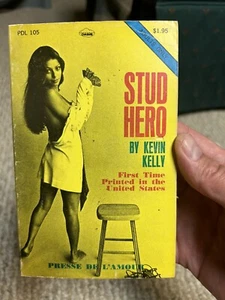 STUD HERO by Kevin Kelly 1970 Presse De L’amour Sleaze Paperback Vintage EROTICA - Bild 1 von 7