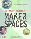 3D Printer Projects for Makerspaces, Paperback by Cline, Lydia Sloan, Brand N...