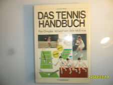 Das Tennis Handbuch Paul Douglas. Vorwort von John McEnroe