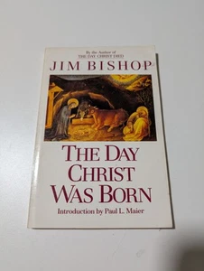 The Day Christ Was Born By Jim Bishop - Picture 1 of 3