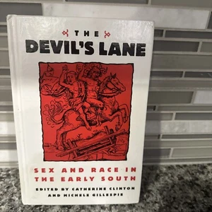 Devil's Lane 📚Sex and Race in the Early South Clinton, Catherine HC 💫VG++ - Picture 1 of 7