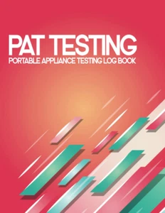 Pat Testing Log Book: Portable Appliance Testing I Pat Test Certificate Book I E - Picture 1 of 12