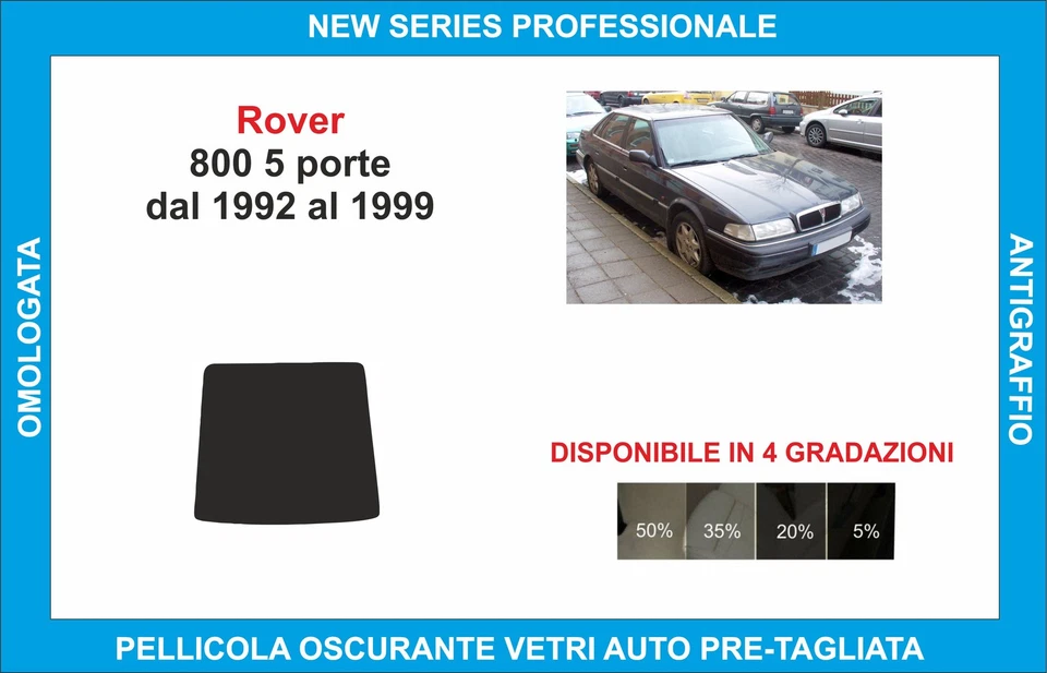 pellicole oscuranti vetri rover 800 5p dal 1992-1999 kit lunotto - Imagen 1 de 1