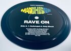 Happy Mondays. Record label coaster. Rave On. Manchester. Madchester.