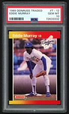 1989 DONRUSS TRADED EDDIE MURRAY #T-12 BALTIMORE ORIOLES HOF PSA 10 GEM MINT