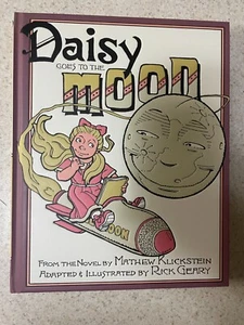 Daisy Goes to the Moon by Mathew Klickstein , Rick Geary HC - Picture 1 of 7