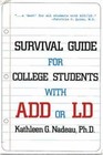 Survival Guide for College Students with ADD or LD by Nadeau, Kathleen G.