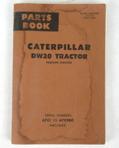 Oldtimer Teilebuch CATERPILLAR DW20 Traktor - Benzinstart - 67C1 bis 67C980 - Bild 1 von 3