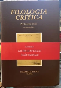 (Filologia) FILOLOGIA CRITICA - Per Giorgio Fulco - In Memoriam - Salerno 2010 - Imagen 1 de 1