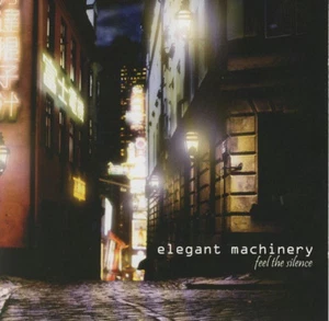 Elegant Machinery CD Feel The Silence - Germany (M/M) - Picture 1 of 3