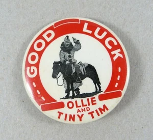 Vtg Souvenir Pinback Button "Good Luck, Ollie and Tiny Tim" Clown & Horse 2.25" - Picture 1 of 2