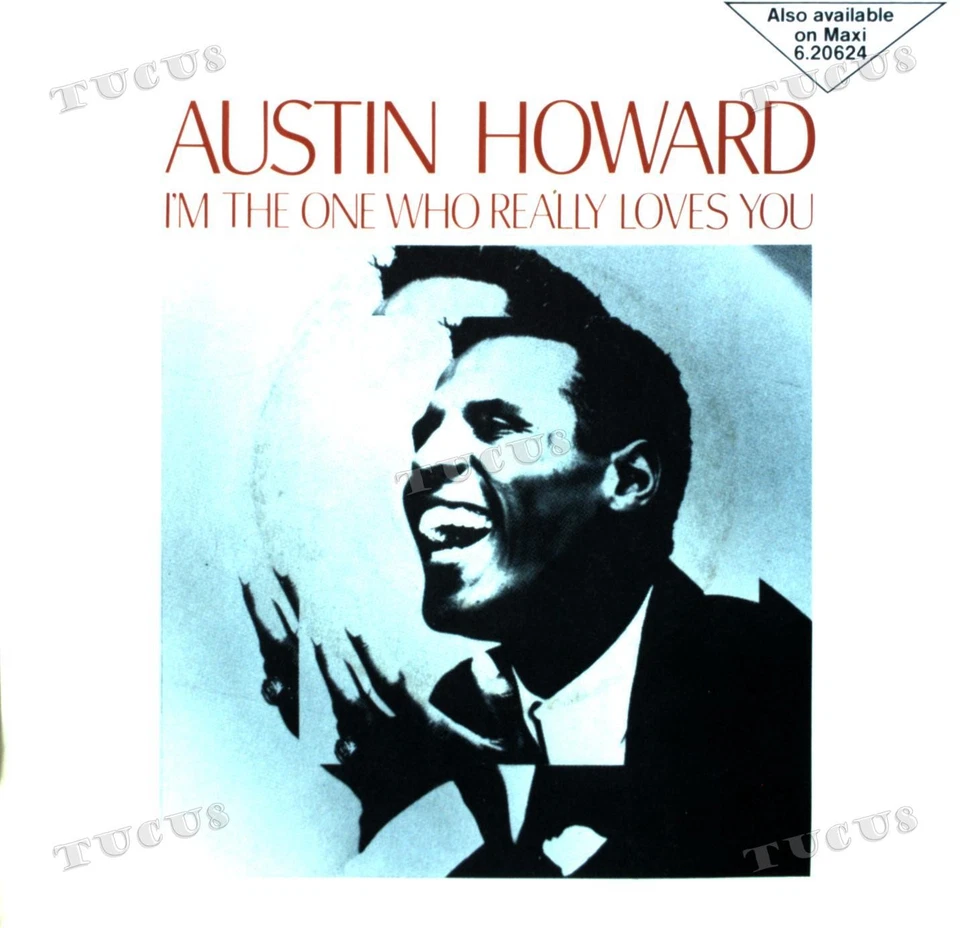 Austin Howard - I'm The One Who Really Loves You 7in 1986 (VG+/VG+) '* - Image 1 of 1