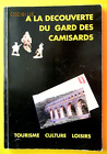 A la découverte du Gard des Camisards - T. Souriau - TBE -
