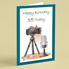 Photography podcast 35th birthday card - can supply in any age, please message