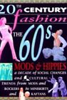 The 60S - Mods & Hippies: A Decade ..., Powe-Temperley,