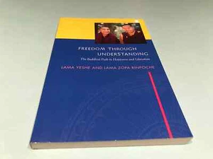 Freedom Through Understanding Lama Yeshe Lama Zopa Rinpoche book - Picture 1 of 5