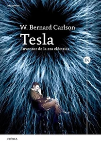 Libro Digital - Tesla inventor de la era electrica - W. Bernard Carlson - Imagen 1 de 1