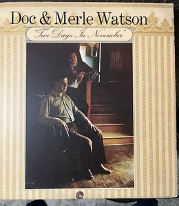 DOC & MERLE WATSON - "Two Days In November" - LP - Picture 1 of 3