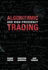 Algorithmic and High-Frequency Trading.by Cartea, Jaimungal, Penalva New**