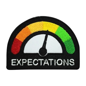 Expectations patch motivational patch Embroidered Iron on Patch - Picture 1 of 1