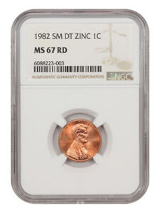1982 1c NGC MS67 RD (Zinc, Small Date)
