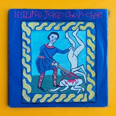 Killing Joke - Chop-Chop ... Vinyl, 7" Single, 1st Pressing, Ex. Cond. - Image 1 of 4