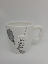Mud Pie Tea Tea (n.) Sip It, Sip It Good Tea Mug Cup Heart Handle White GUC