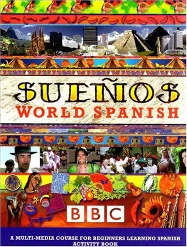 Suenos World Spanish Beginners Activity Book,Aurora Longo,Almudena Sanchez - Image 1 of 1