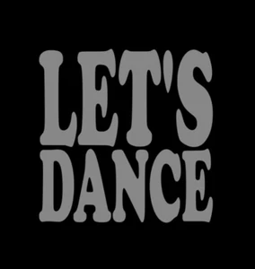 Let's Dance Vinyl Sticker decal SILVER GLOSS 10 x 10 cm - Afbeelding 1 van 2