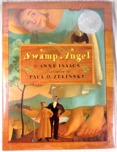 Swamp Angel Anne Isaacs & Paul O. Zelinsky SIGNED by ILLUSTRATOR HC/DJ VG! - Picture 1 of 6