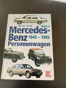 Mercedes-Benz Personenwagen 1945 - 1985 Werner Oswald Motorbuch Band 2 - Picture 1 of 7