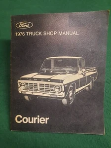 1976 Ford Courier pickup truck shop service repair manual ORIGINAL - Foto 1 di 6