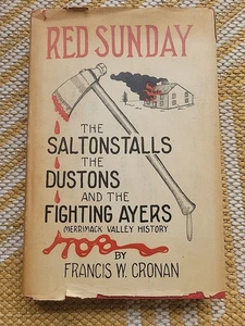 RED SUNDAY: THE SALTONSTALLS, THE DUSTONS... SIGNED! Francis Cronan - Picture 1 of 9