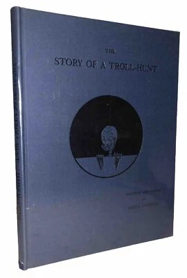 DAVID TIBET COPY SIGNED, 1 of 200, THE STORY OF A TROLL HUNT, by JAMES MCBRYDE - Image 1 of 4
