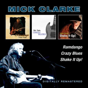 Mick Clarke Ramdango/Crazy Blues/Shake It Up! 2-CD NEW SEALED Remastered - Picture 1 of 2