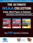 The Ultimate NSAA Collection: 3 Books In One, Over 600 Practice Questions & Solu