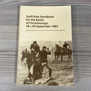 STAFF RIDE HANDBOOK FOR THE BATTLE OF CHICKAMAUGA 18 - 20 SEPTEMBER 1863 BOOK - Picture 1 of 9