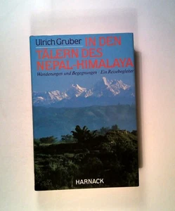 In den Tälern des Nepal - Himalaya.  Wanderungen und Begegnungen. Ein Reisebegle - Bild 1 von 1