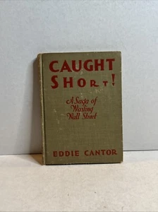 Caught Short A Saga Of Wailing Wall Street 1929 Eddie Cantor, SA11 - Picture 1 of 5