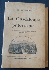  La Guadeloupe pittoresque. Les Volcans – Les Rivières du sud – Les Etangs - - Picture 1 of 2