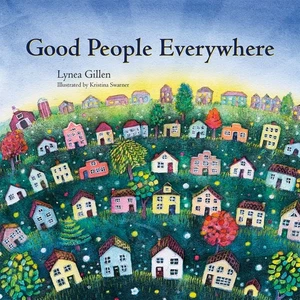 Good People Everywhere - Gillen, Lynea|Swarner, Kristina - Good - See condit... - Imagen 1 de 1