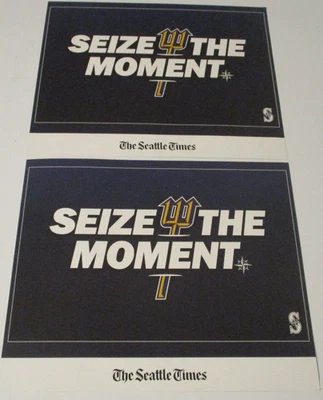 SEATTLE MARINERS 2025 MLB PLAYOFFS "SEIZE THE MOMENT" SEATTLE TIMES SIGN (2) FS - Image 1 of 2