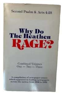 Why Do the Heathen Rage? Combined Volumes 1- 2- 3 (Paperback) Book Vintage - Foto 1 di 15